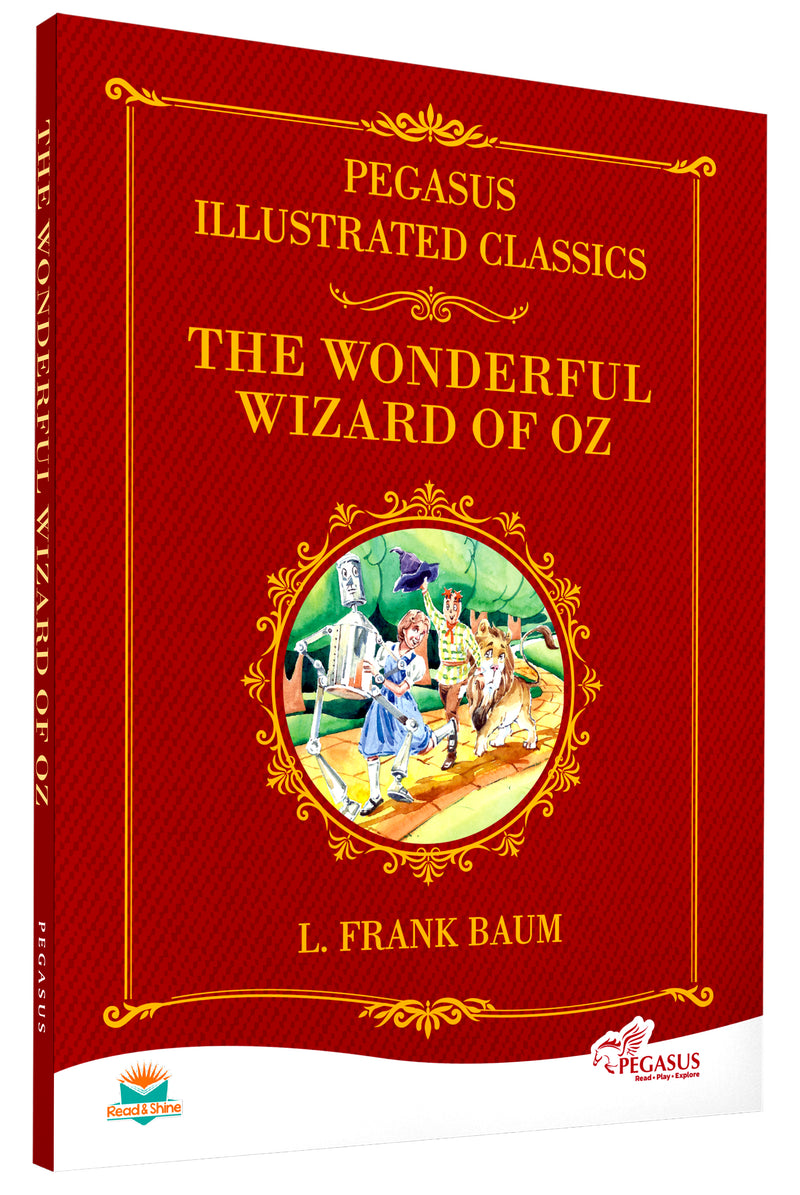 The Wonderful Wizard of Oz – Pegasus Illustrated Classics