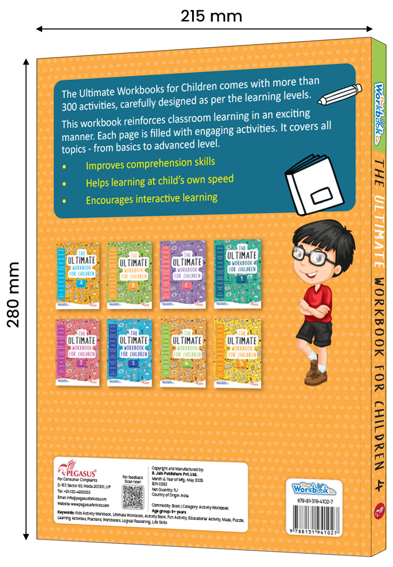 The Ultimate Workbook for Children: 4 – Early Learning & Educational Book for Kids (Age 3+ Years)