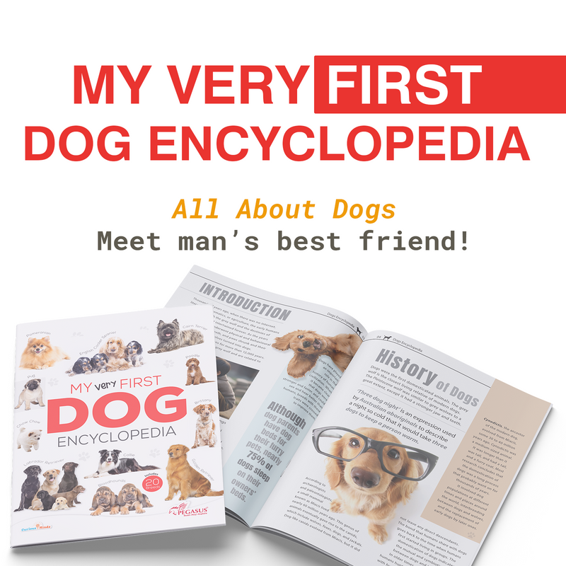 My Very First Dog Encyclopedia for Kids | Dog Breeds, Behaviour, Food Habits & Dog Care Basics (Age 4+ Years)