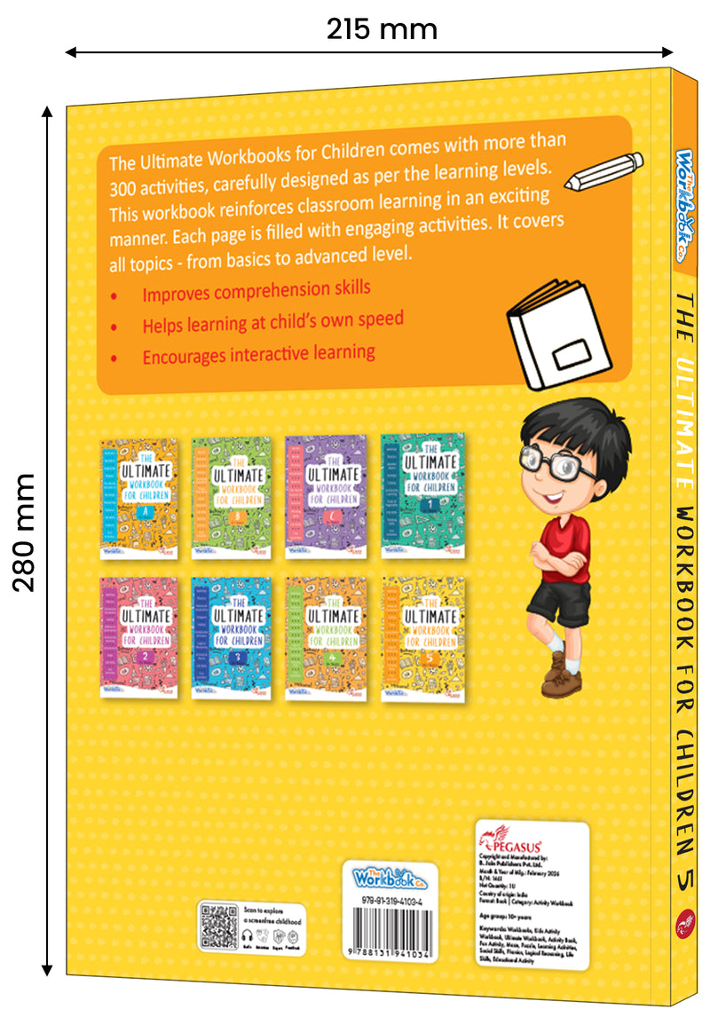 The Ultimate Workbook for Children: 5 – Early Learning & Educational Book for Kids (Age 3+ Years)