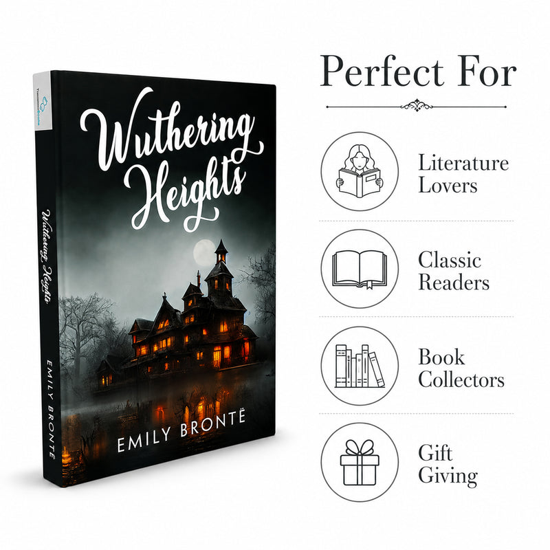 Wuthering Heights by Emily Brontë English Literature Classics (Age 15+ Years)