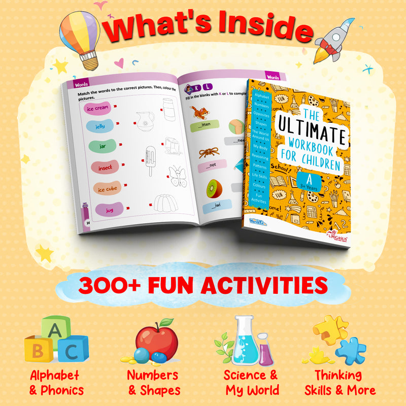 The Ultimate Workbook for Children: A – Early Learning & Educational Book for Kids (Age 3+ Years)