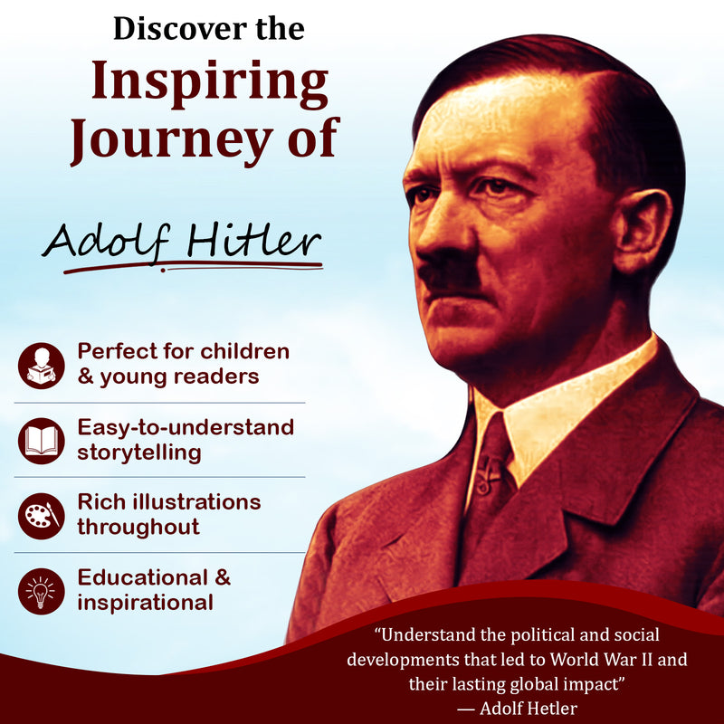 ADOLF HITLER - A Biography