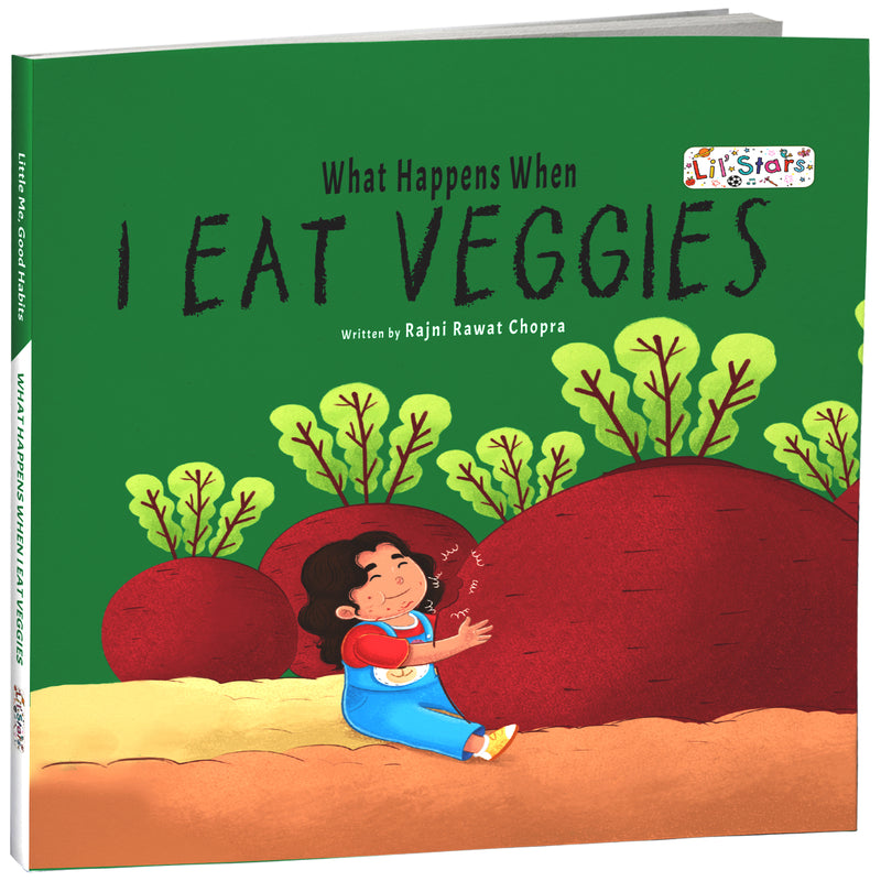 What Happens When I Eat Veggies Book for Kids (Age 2+ Years) Healthy Habits Story Book | Early Learning Book for Boys and Girls.