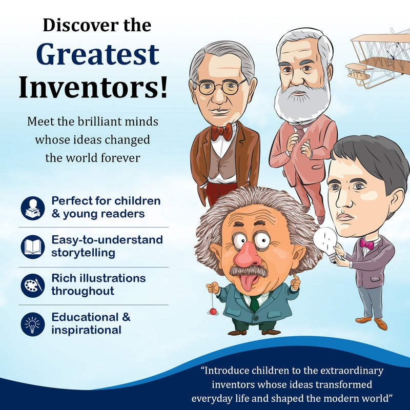 World’s Great Inventors – Inspiring Lives That Changed the World