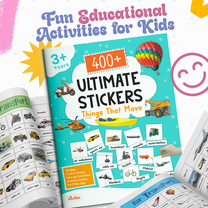 400+ Ultimate Stickers Things That Move for Kids – Fun Learning Activity Book (Age 3+ Years)