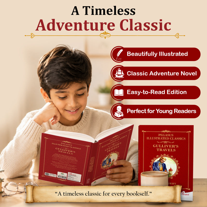 Gulliver’s Travels – Illustrated Classic for Young Readers Age 8+ Years