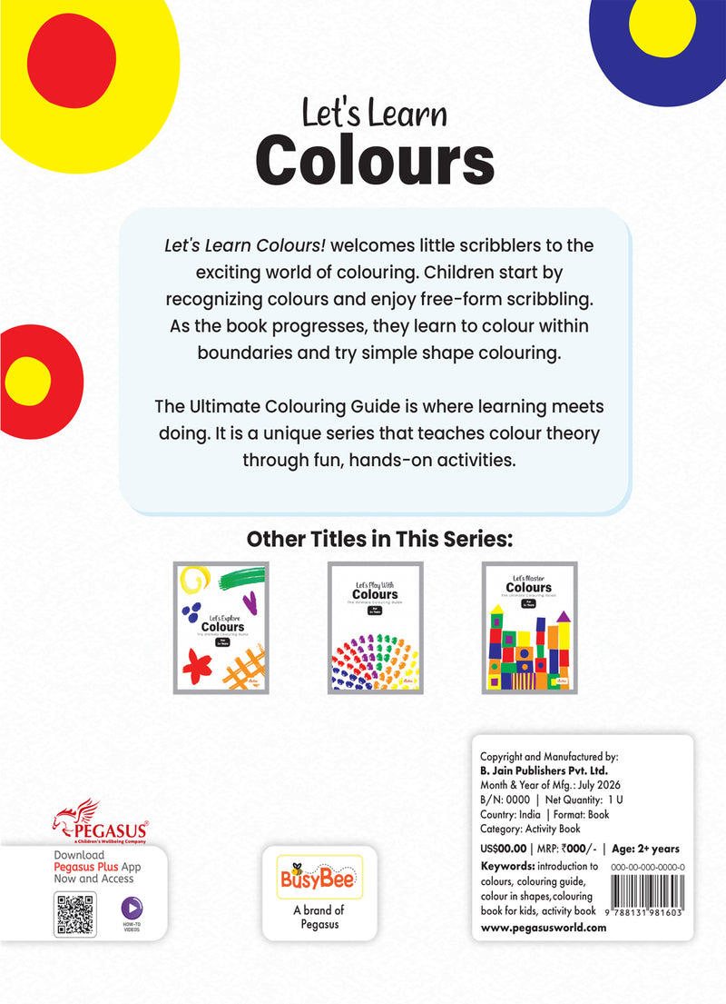 Let’s Learn Colours Book for Kids - Colour Recognition and Early Learning Workbook For 2+ Years Boys and Girls