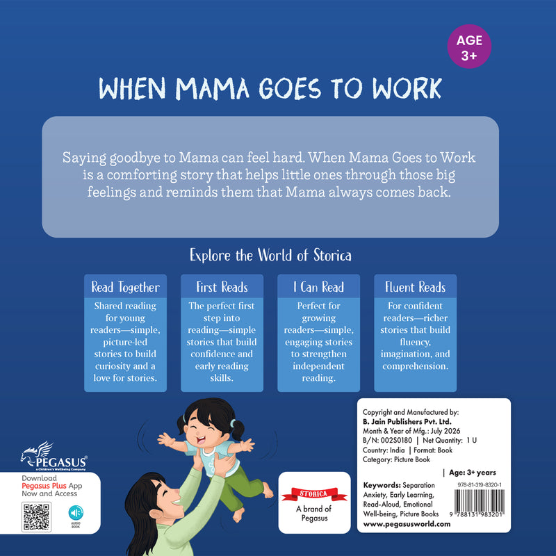 When Mama Goes to Work - Moral Story Book for Kids Teaches Good Habits, Listening Skills & Positive Behaviour for Children (Age 2+ Years)