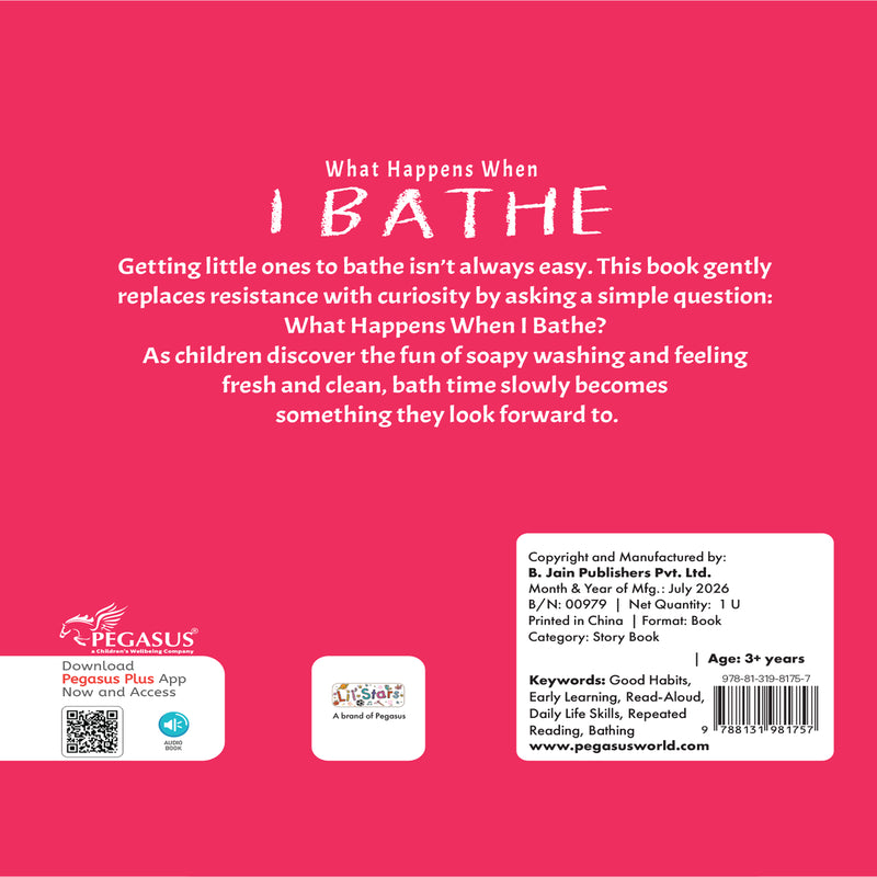 What Happens When I Bathe Book for Kids (Age 2+ Years) Healthy Habits Story Book | Early Learning Book for Boys and Girls.