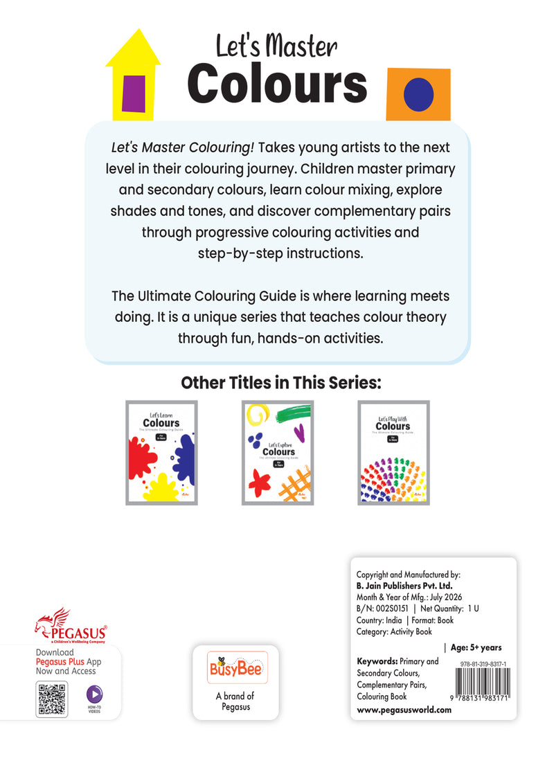 Let’s Master Colours Book for Kids - Colour Recognition and Early Learning Workbook For 5+ Years, Boys and Girls