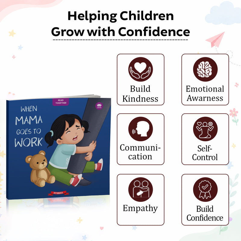 When Mama Goes to Work - Moral Story Book for Kids Teaches Good Habits, Listening Skills & Positive Behaviour for Children (Age 2+ Years)