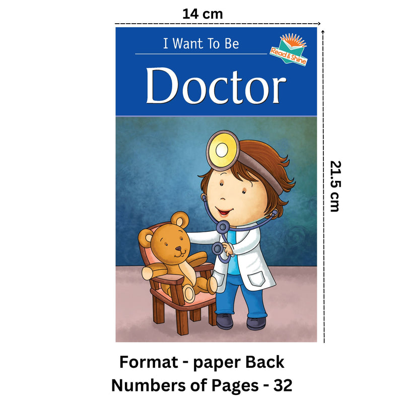 Doctor - I want to be