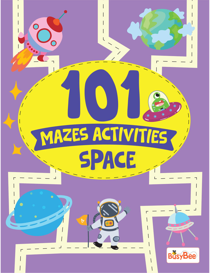 101 Mazes Activities – Space Book for Kids | Space Maze Puzzle & Activity Book | Age 3+