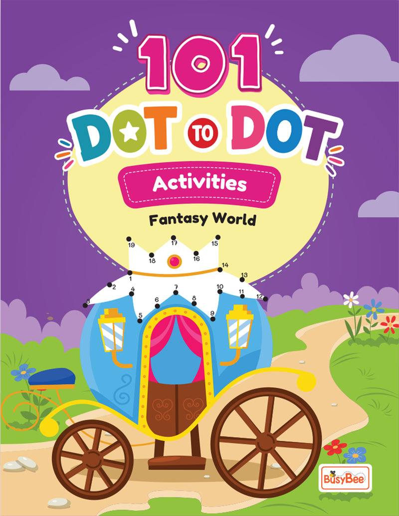 101 Dot to Dot Activities –  Fantasy World Dot-to-Dot Activity Book (Age 3+ Years) Educational Puzzle Workbook