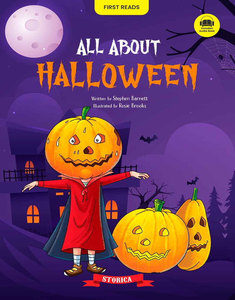 All About Halloween for Kids - Learn Halloween Traditions, Costumes, Pumpkins and Halloween Celebrations (Age 4+ Years)