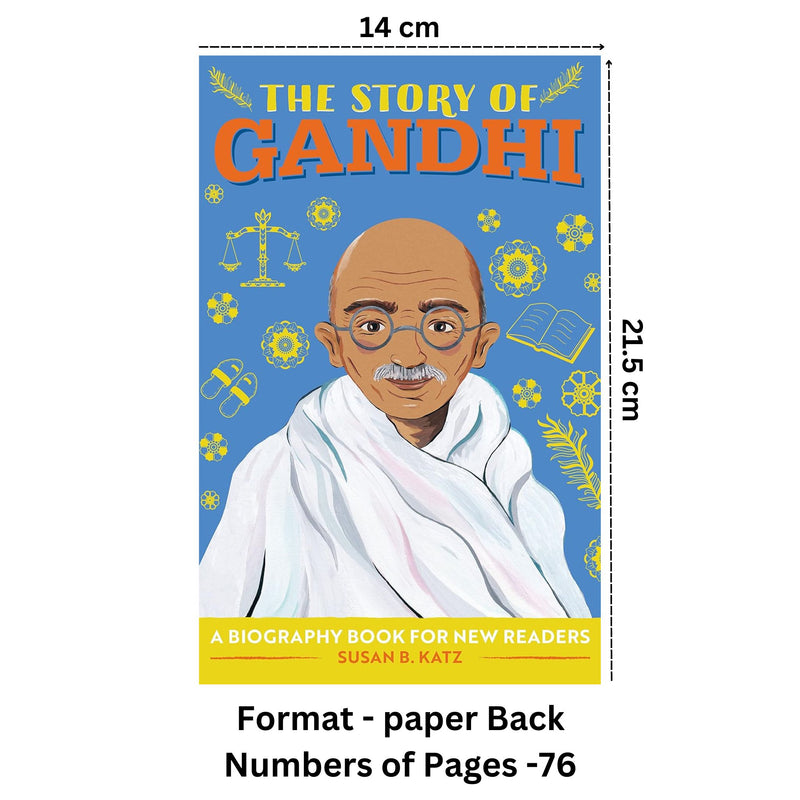 The Story of Gandhi