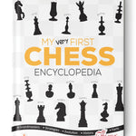 My Very First Chess Encyclopedia – A Fun & Engaging Guide to the World of Chess