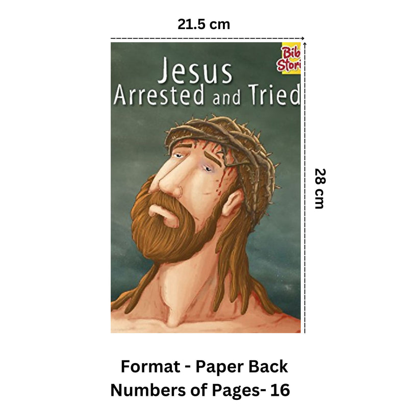 Bible Stories - Jesus Arrested & Tried