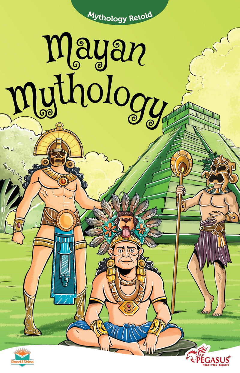 Mythology Retold – Mayan Mythology