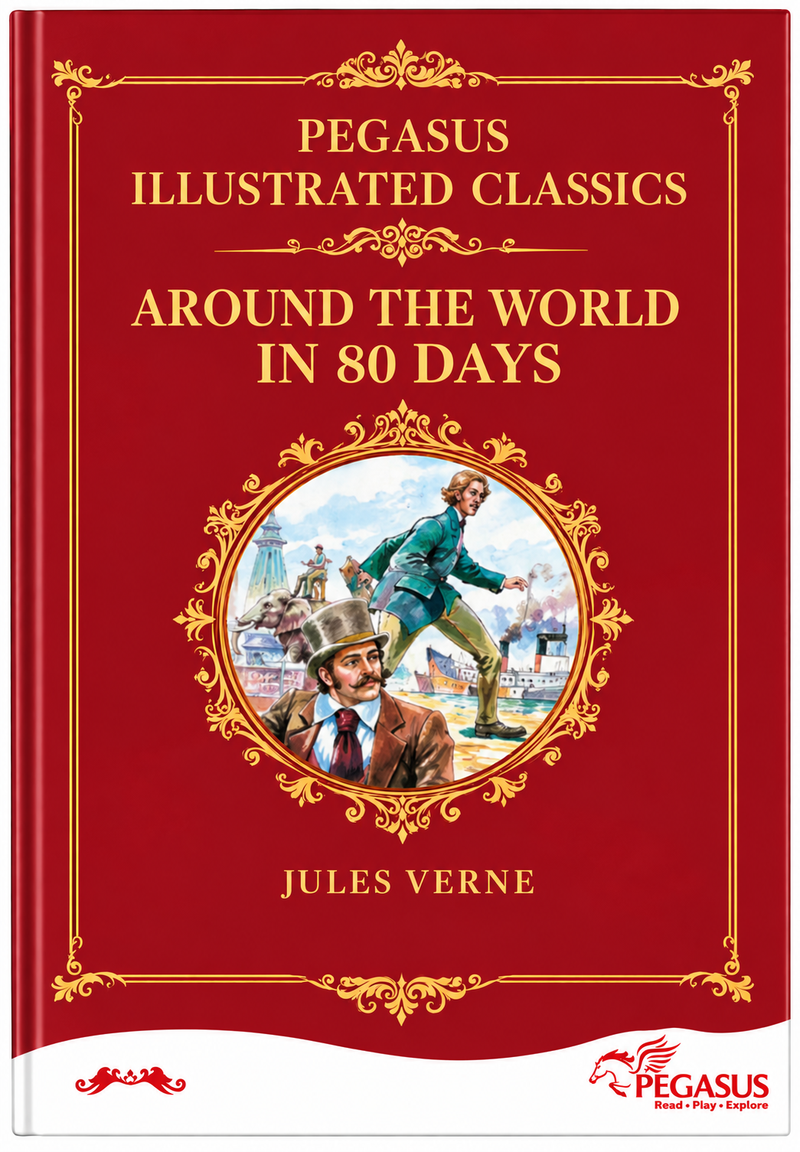 Around the World in 80 Days – Illustrated Adventure Classic (Age 10+)