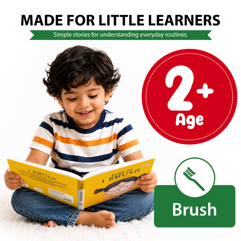 What Happens When I Brush Book for Kids (Age 2+ Years) Healthy Habits Story Book | Early Learning Book for Boys and Girls.