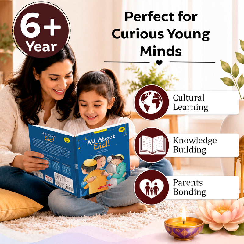 All About Eid for Kids - Learn Islamic Traditions, Islamic Values, Teachings, Traditions and Festivals  (Age 4+ Years)