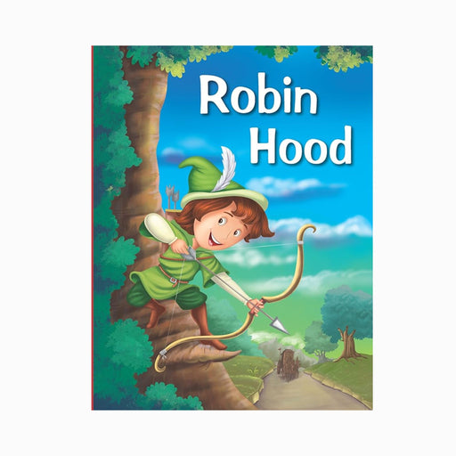 Robin Hood Adventure Picture Book, 	Robin Hood Illustrated Children’s Book