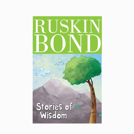 Ruskin Bond - Stories of Wisdom Early children book,'Stories of Wisdom' by Ruskin Bond