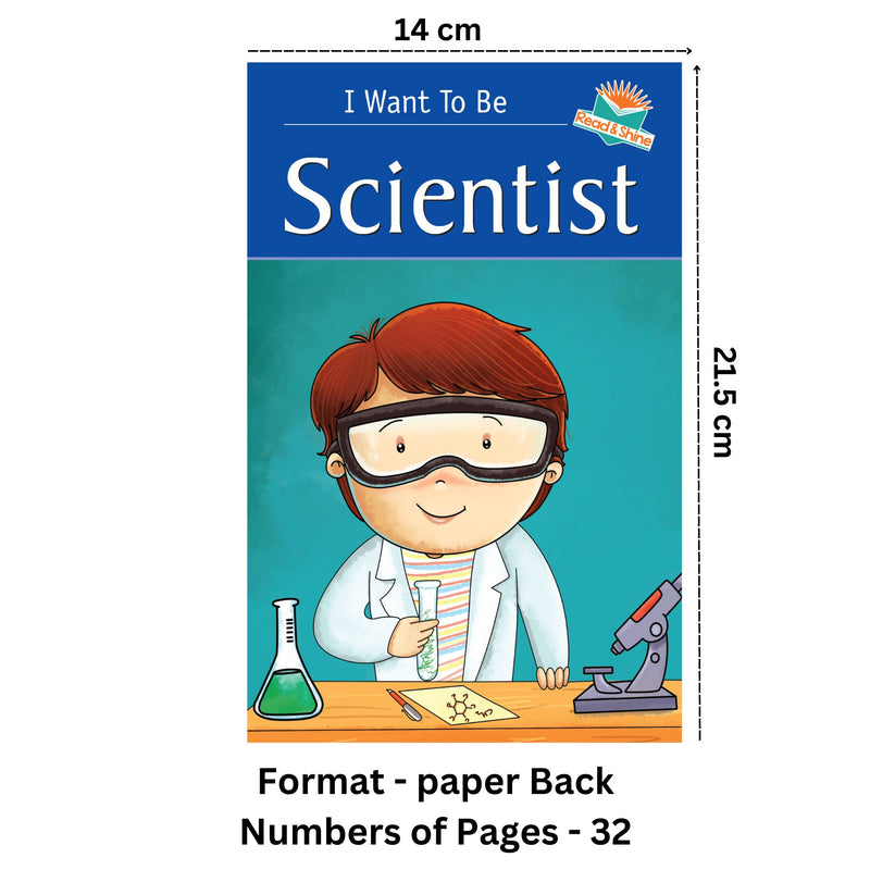 I Want to Be -  Scientist
