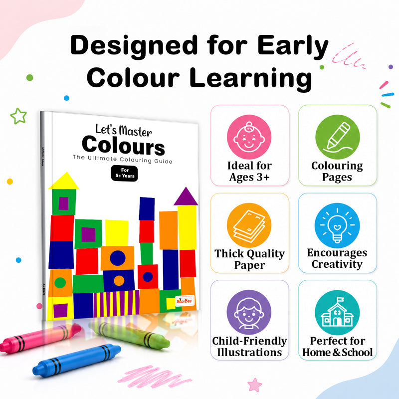 Let’s Master Colours Book for Kids - Colour Recognition and Early Learning Workbook For 5+ Years, Boys and Girls