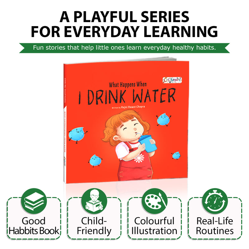 What Happens When I Drink Water Book for Kids (Age 2+ Years) Healthy Habits Story Book | Early Learning Book for Boys and Girls.
