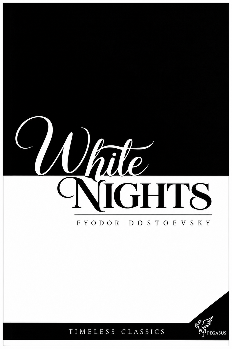 White Nights by Fyodor Dostoevsky | Classic Russian Literature Book | For Young Readers
