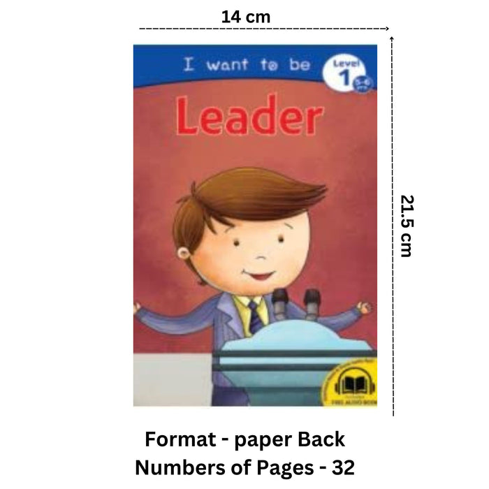 I WANT TO BE LEADER