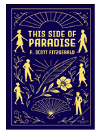 This Side of Paradise by F. Scott Fitzgerald - Classic American Literature Novel | Literary Fiction Book